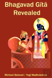 Bhagavad Gita Revealed