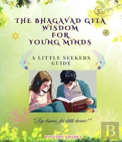 Bhagavad Gita Wisdom For Young Minds