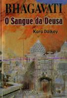 Bhagavati - O Sangue da Deusa