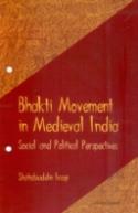 Bhakti Movement In Medieval India