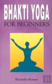 Bhakti Yoga For Beginners