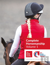 Bhs Complete Horsemanship: Volume 1