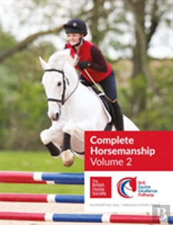 Bertrand.pt - Bhs Complete Horsemanship: Volume 2