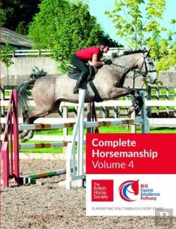 Bertrand.pt - Bhs Complete Horsemanship: Volume 4