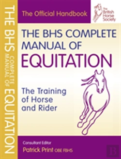 Bertrand.pt - Bhs Complete Manual Of Equitation