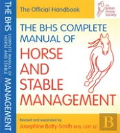 Bhs Complete Manual Of Horse And Stable Management