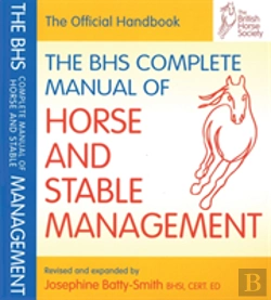 Bertrand.pt - Bhs Complete Manual Of Horse And Stable Management