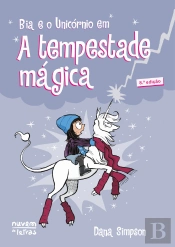 Bia e o Unicórnio - A Tempestade Mágica