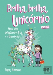 Bia e o Unicórnio - Brilha, Brilha, Unicórnio