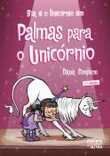 Bia e o Unicórnio em Palmas para o Unicórnio