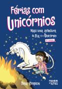 Bia e o Unicórnio - Férias com Unicórnios