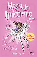Bia e o Unicórnio - Magia do Unicórnio