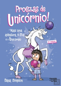 Bertrand.pt - Bia e o Unicórnio - Proezas de Unicórnio!