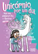 Bia e o Unicórnio - Unicórnio por um Dia