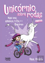 Bia e o Unicórnio  - Unicórnio Sobre Rodas