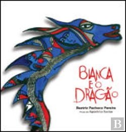 Bertrand.pt - Bianca e o Dragão