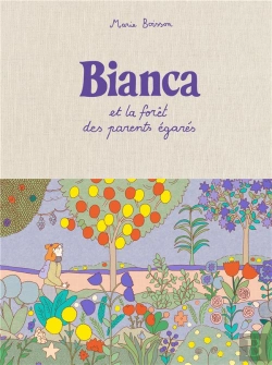 Bertrand.pt - Bianca Et La Forêt Des Parents Égarés