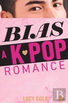 Bias - A K-Pop Romance