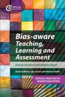 Bias-Aware Teaching, Learning And Assessment