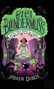 Bibi Blundermuss And The Tree Across The Cosmos