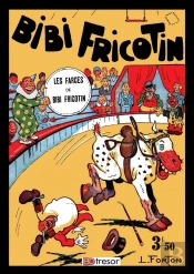 Bibi Fricotin T2 Les Farces De Bibi Fricotin