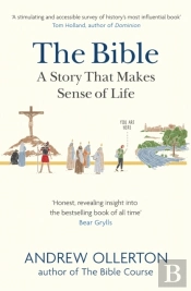 Bible: A Story That Makes Sense Of Life