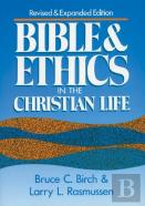 Bible And Ethics In The Christian Life