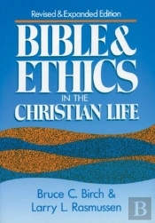 Bible And Ethics In The Christian Life