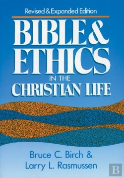 Bertrand.pt - Bible And Ethics In The Christian Life