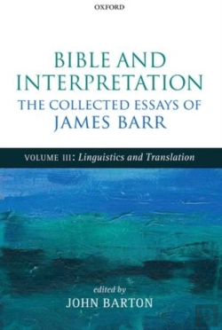Bertrand.pt - Bible And Interpretation: The Collected Essays Of James Barr