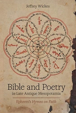 Bertrand.pt - Bible And Poetry In Late Antique Mesopotamia