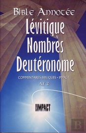 Bible Annotee At2 Levitique, Nombres, Deuteronome