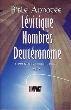 Bertrand.pt - Bible Annotee At2 Levitique, Nombres, Deuteronome