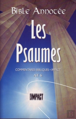 Bertrand.pt - Bible Annotee At6 Les Psaumes