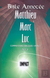 Bible Annotee Nt1 Matthieu, Marc, Luc