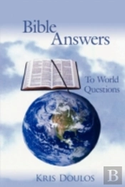 Bible Answers To World Questions