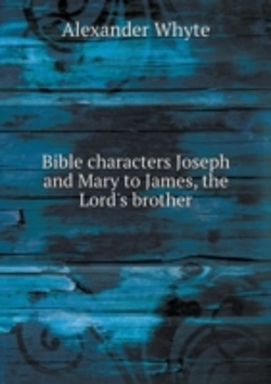 Bertrand.pt - Bible Characters Joseph And Mary To James, The Lord'S Brother
