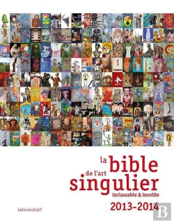 Bertrand.pt - Bible De L Art Singulier Edition 2013