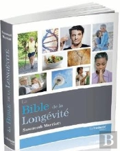 Bible De La Longevite (La)