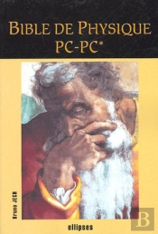 Bible De Physique Pc - Pc*
