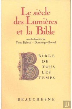 Bertrand.pt - Bible De Tous Les Temps 7 : Le Siècle Des Lumières Et La Bible