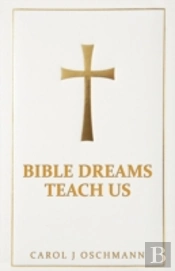 Bible Dreams Teach Us