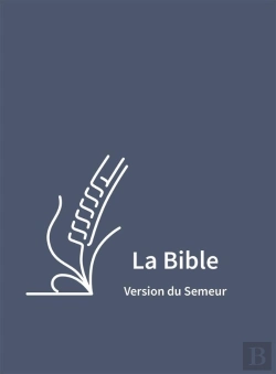 Bertrand.pt - Bible Du Semeur 2015, Textile Souple, Bleue Avec Tranche Blanche