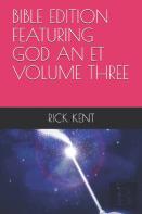 Bible Edition        Featuring God An Et        Volume Three