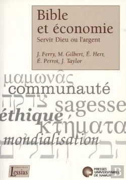 Bertrand.pt - Bible Et Économie ; Servir Dieu Ou L'Argent