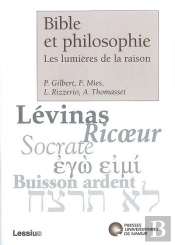 Bible Et Philosophie ; Les Lumières De La Raison