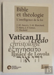 Bible Et Théologie, L'Intelligence De La Foi