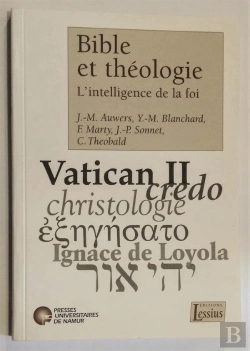 Bertrand.pt - Bible Et Théologie, L'Intelligence De La Foi