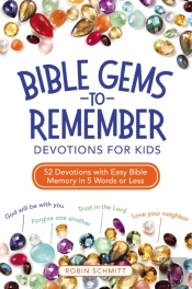 Bible Gems To Remember Devotions For Kids