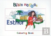 Bible Heroes Esther